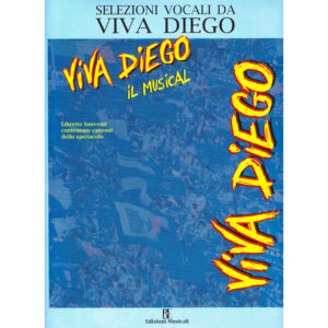 Viva Diego, il musical - selezioni musicali